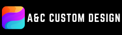 A&C Custom Design 