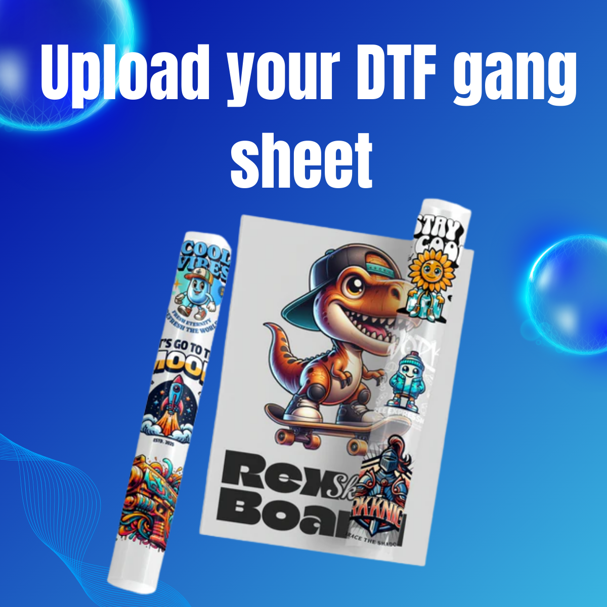 Upload Your DTF Gang Sheet